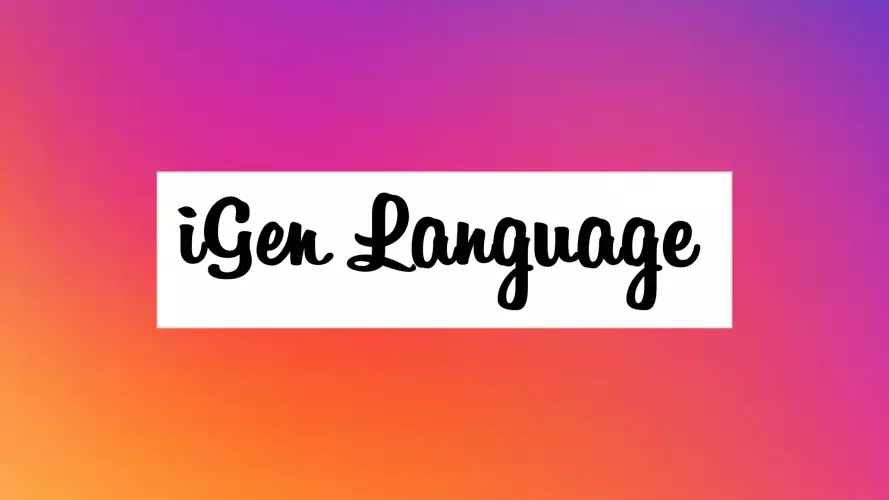 iGen Language Corpus